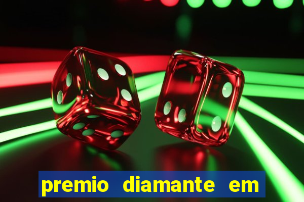 premio diamante em dinheiro blaze